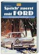 "Sprich zuerst mit Ford": Drei Jahrzehnte Ford-Werbung