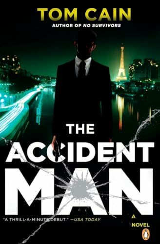 The Accident Man: A Novel (Samuel Carver Novel, Band 1)