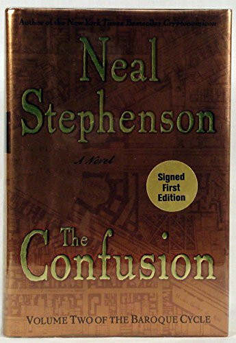 The Confusion. Volume two of the Baroque Cycle (Rough Cut).