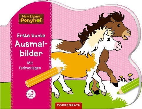 Mein kleiner Ponyhof: Erste bunte Ausmalbilder