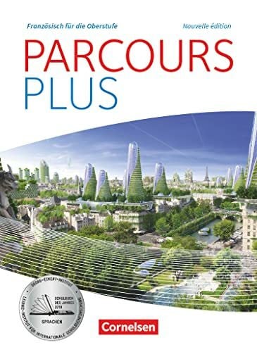 Parcours plus - Französisch für die Oberstufe - Französisch für die Oberstufe - Ausgabe 2017: Lese- und Arbeitsbuch (Parcours plus, Französisch für die Oberstufe - Ausgabe 2017)
