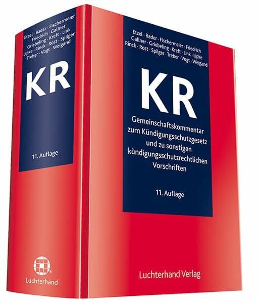 KR - Gemeinschaftskommentar zum Kündigungsschutzgesetz und zu sonstigen kündigungsschutzrechtlichen Vorschriften