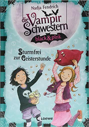 Die Vampirschwestern black & pink (Band 3) - Sturmfrei zur Geisterstunde: Lustiges Fantasybuch für Vampirfans