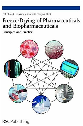 Freeze-Drying of Pharmaceuticals and Biopharmaceuticals: Principles and Practice