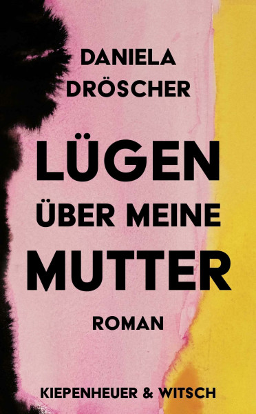Lügen über meine Mutter: Roman | Ab 08. Oktober im Kino