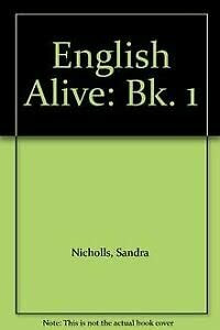 English Alive: Bk. 1