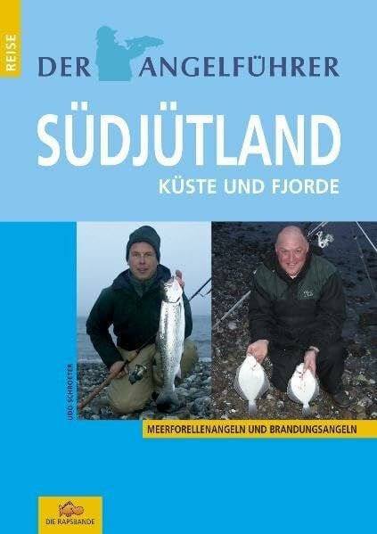 Angelführer Südjütland: Küste und Fjorde (Meerforellenangeln und Brandungsangeln)