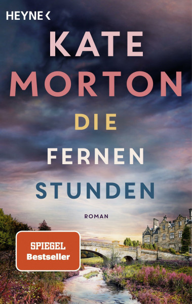 Die fernen Stunden: Roman