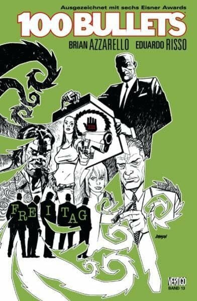 100 Bullets, Bd. 13: Freitag
