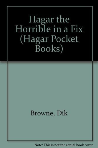 Hagar the Horrible in a Fix (Hagar Pocket Books)