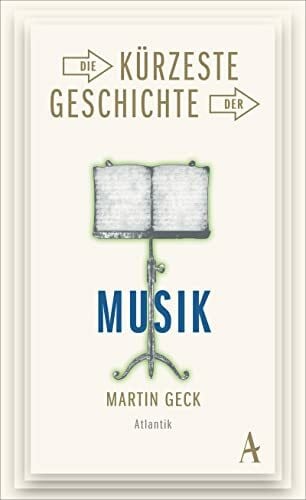 Die kürzeste Geschichte der Musik