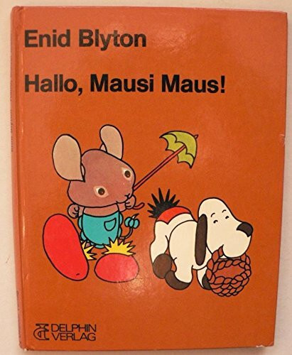 Hallo, Mausi Maus !