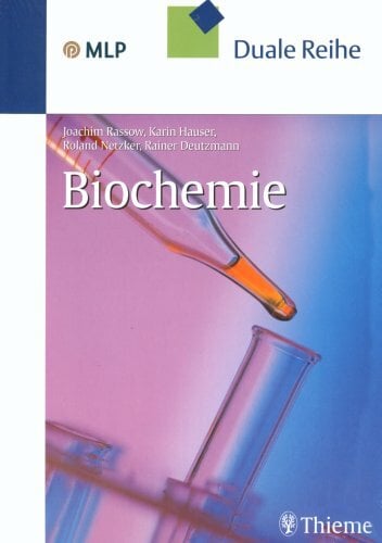 Duale Reihe Biochemie (Reihe, DUALE REIHE) Duale Reihe Biochemie (Reihe, DUALE REIHE)