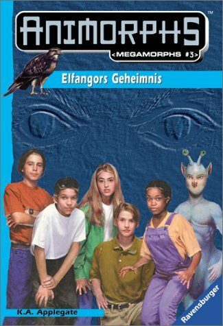 Elfangors Geheimnis (Animorphs)