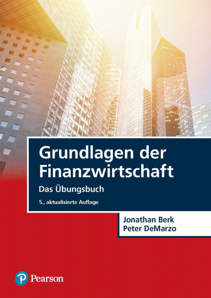 Grundlagen der Finanzwirtschaft: Das Übungsbuch (Pearson Studium - Economic BWL)