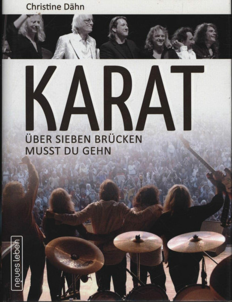 Karat: Über sieben Brücken musst du gehn