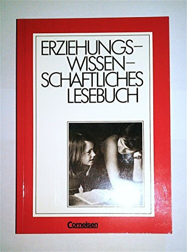 Erziehungswissenschaftliches Lesebuch