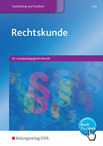 Rechtskunde für sozialpädagogische Berufe: für sozialpädagogische Berufe / Schülerband