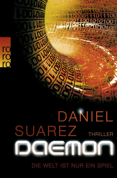DAEMON: Die Welt ist nur ein Spiel (Die DAEMON-Romane, Band 1)