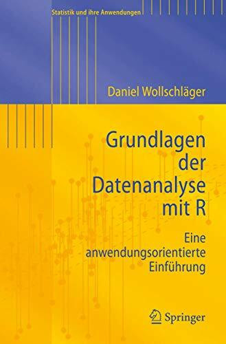 Grundlagen der Datenanalyse mit R