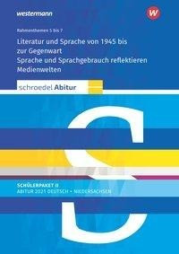 Schroedel Abitur Deutsch. Schülerpaket II zum Abitur 2021. Niedersachsen