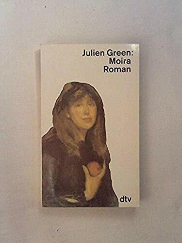 Moira: Roman (dtv Literatur)