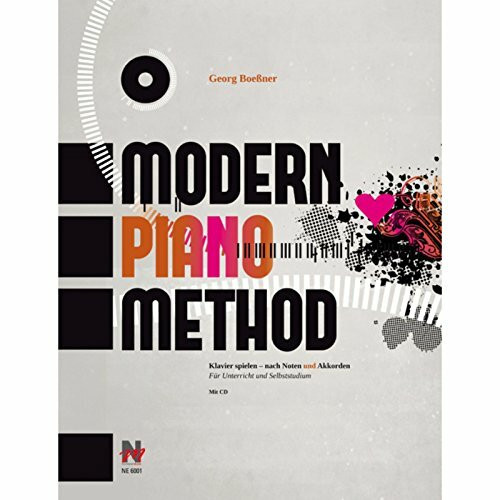 Modern Piano Method: Klavier spielen – nach Noten und Akkorden