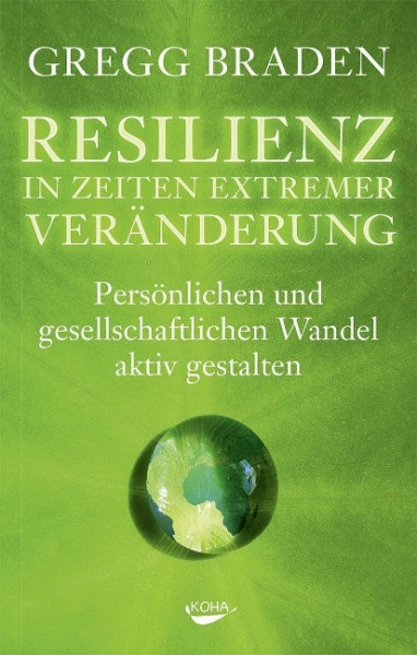 Resilienz in Zeiten extremer Veränderung