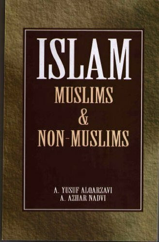 Islam: Muslims and Non Muslims