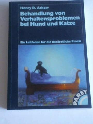 Behandlung von Verhaltensproblemen bei Hund und Katze