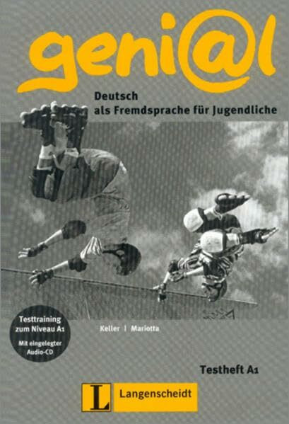 geni@l A1 - Testheft A1 mit Audio-CD: Deutsch als Fremdsprache für Jugendliche: Testheft A1 & Audio-CD