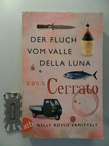 Der Fluch vom Valle della Luna: Kriminalroman (Nelly Rosso ermittelt, Band 3)