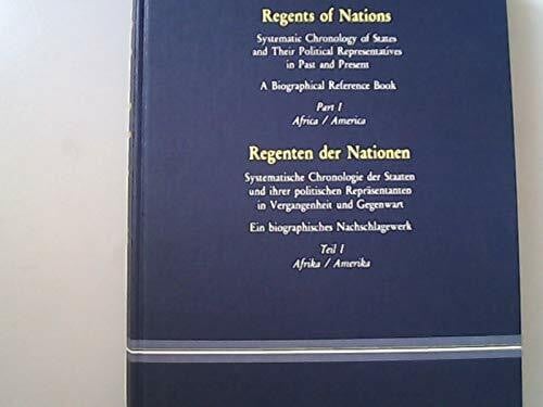Afrika, Amerika: aus: Regenten der Nationen : Systemat. Chronologie d. Staaten u. ihrer polit. Repräsentanten in Vergangenheit u. Gegenwart ; e. biogr. Nachschlagewerk, 1