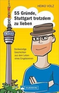 55 Gründe, Stuttgart trotzdem zu lieben