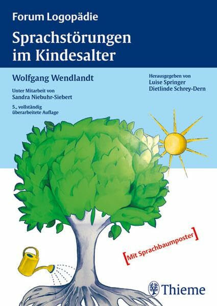 Sprachstörungen im Kindesalter: Materialien zur Früherkennung und Beratung (Reihe, FORUM LOGOPÄDIE)