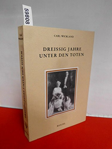 Dreissig Jahre unter den Toten / Dreißig Jahre unter den Toten