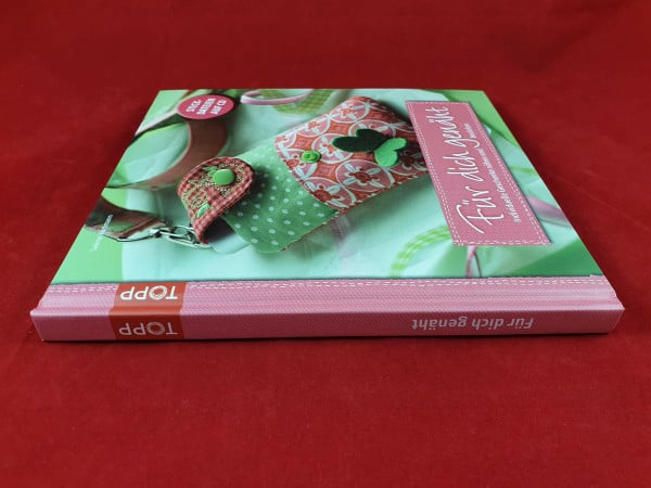 Für dich genäht: Individuelle Geschenke nähen und besticken