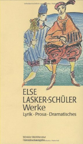 Werke: Lyrik, Prosa, Dramatisches