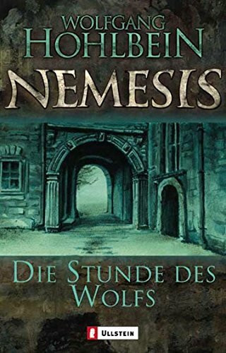 Die Stunde des Wolfs: Nemesis Band 5 (Die Nemesis-Reihe, Band 5)