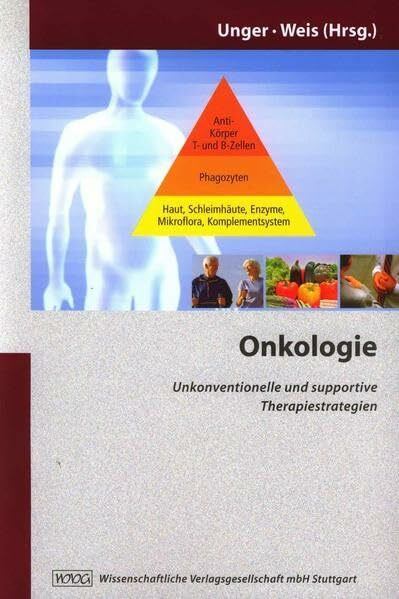 Onkologie: Unkonventionelle und supportive Therapiestrategien