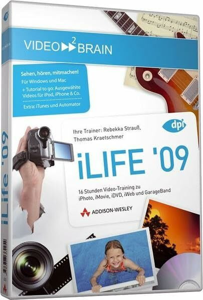 iLife '09 - 16 Stunden Video-Training zu iPhoto, iMovie, iDVD, iWeb und GarageBand (AW Videotraining Programmierung/Technik)
