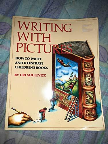 Writing with Pictures: How to Write and Illustrate Children's Books