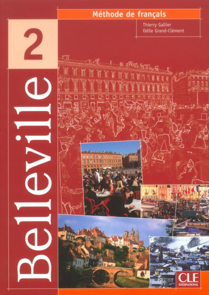 Belleville Level 2 Textbook: Livre de l'eleve 2