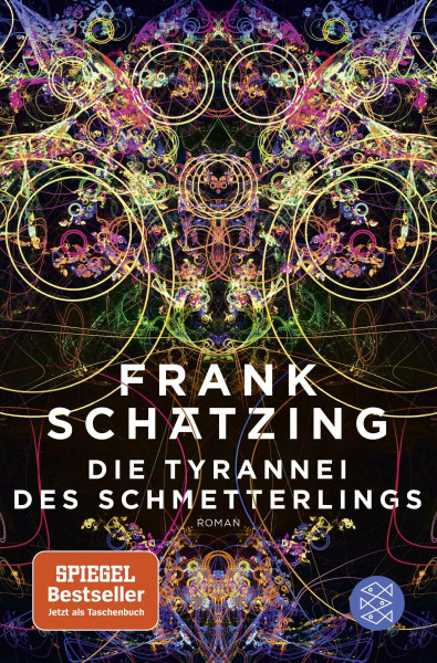 Die Tyrannei des Schmetterlings: Roman (Fischer Taschenbücher, 70403, Band 70403)