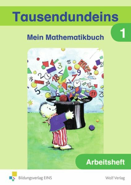 Tausendundeins - Ausgabe für Grundschulen in Bayern: Arbeitsheft 1