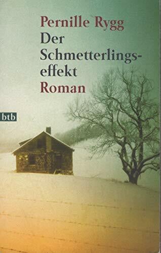 Der Schmetterlingseffekt: Roman