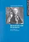 Hirtenbriefe und Hirtenworte (Forschungen und Quellen zur Kirchen- und Kulturgeschichte Ostdeutschlands, Band 30)