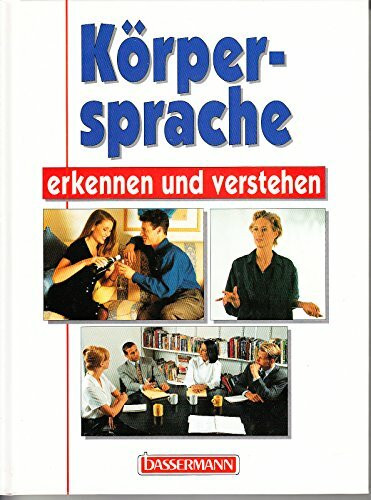Geheimnis der Körpersprache erkennen und verstehen