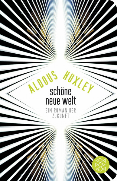 Schöne Neue Welt: Ein Roman der Zukunft | Geschenkausgabe im Miniformat (Fischer Taschenbibliothek)
