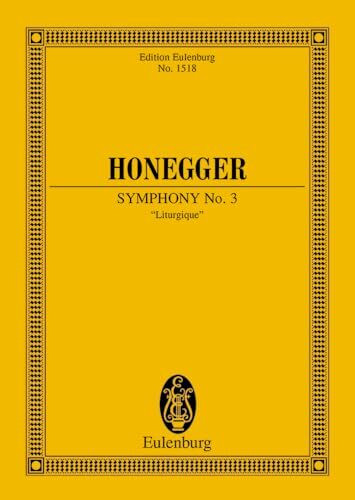 Sinfonie Nr. 3: "Liturgique". Orchester. Studienpartitur. (Eulenburg Studienpartituren)